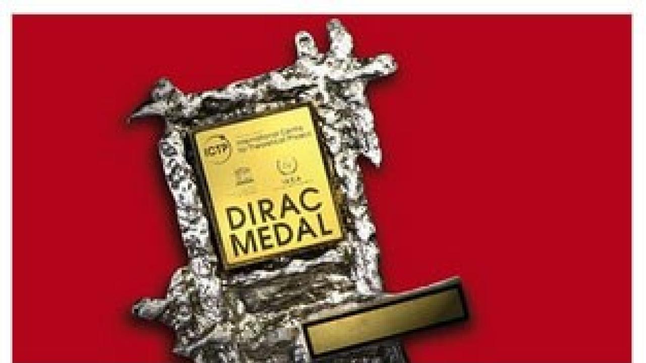 ICTP's 2018 Dirac Medal 