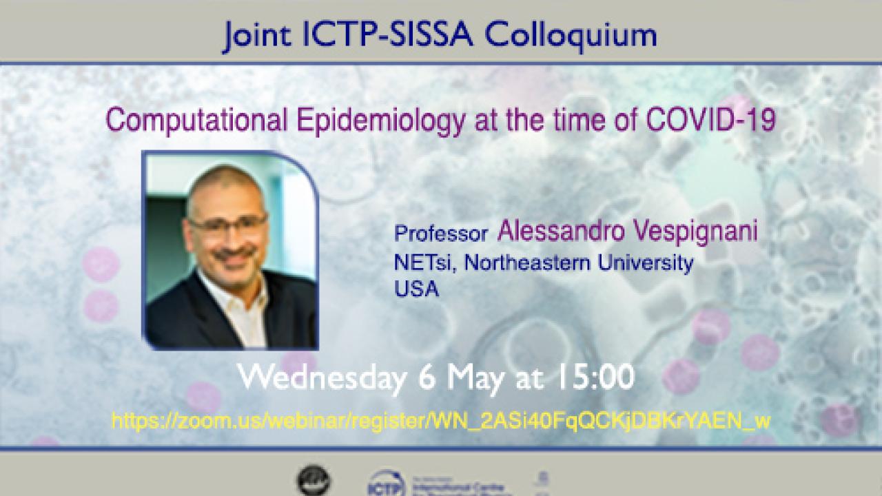 Joint ICTP-SISSA Colloquium: Alessandro Vespignani