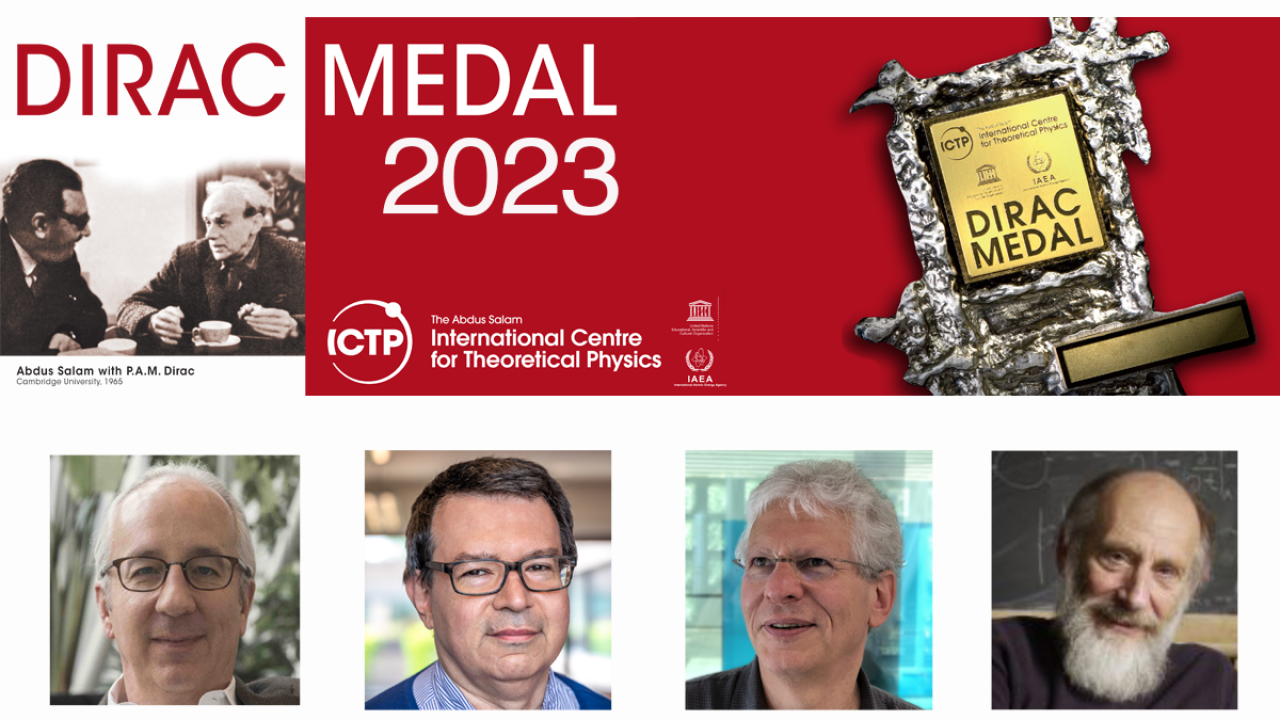 ICTP Announces 2023 Dirac Medallists 