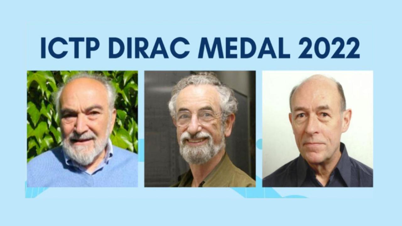 ICTP Dirac Medal Ceremony 28 August  