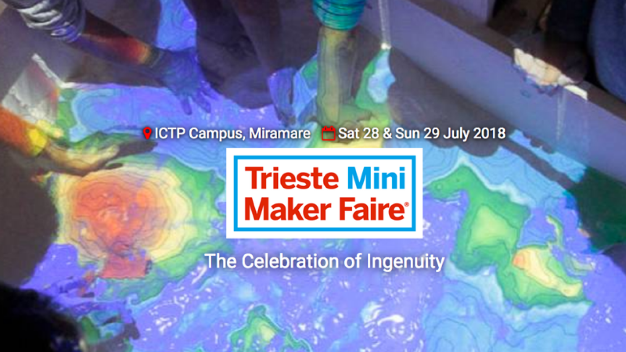 Trieste Mini Maker Faire at ICTP 