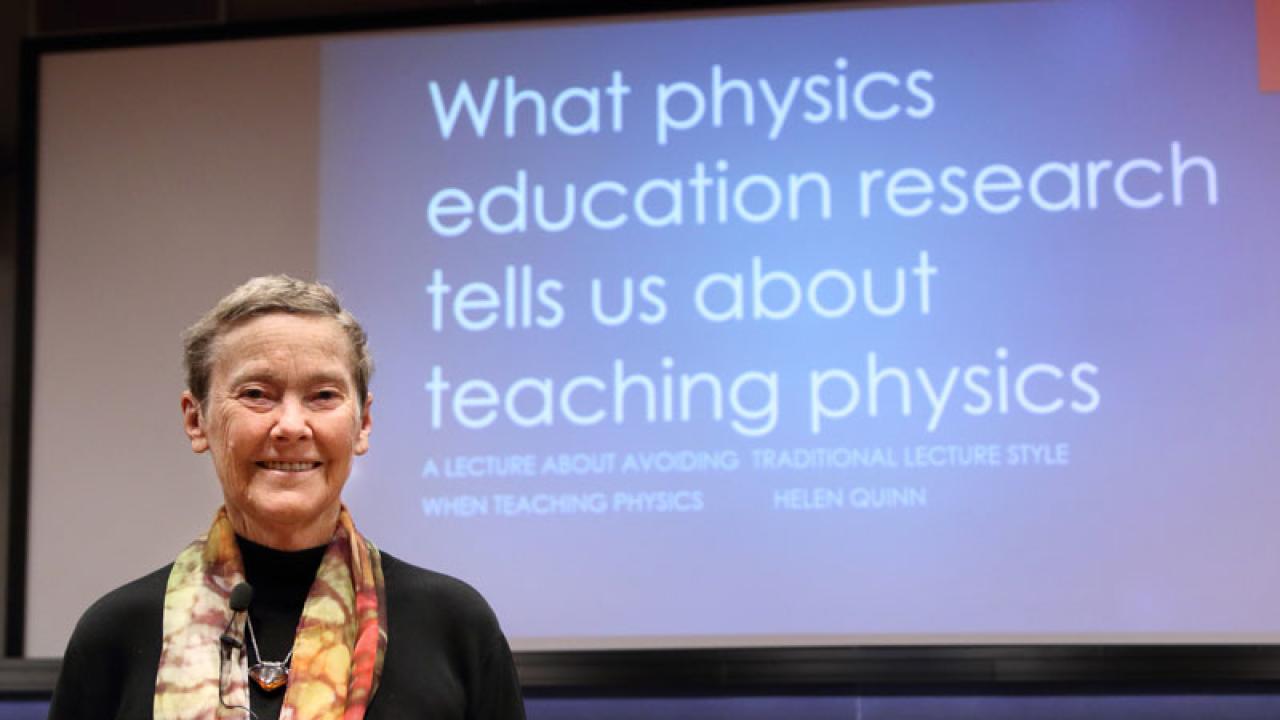 Helen Quinn on Teaching Physics
