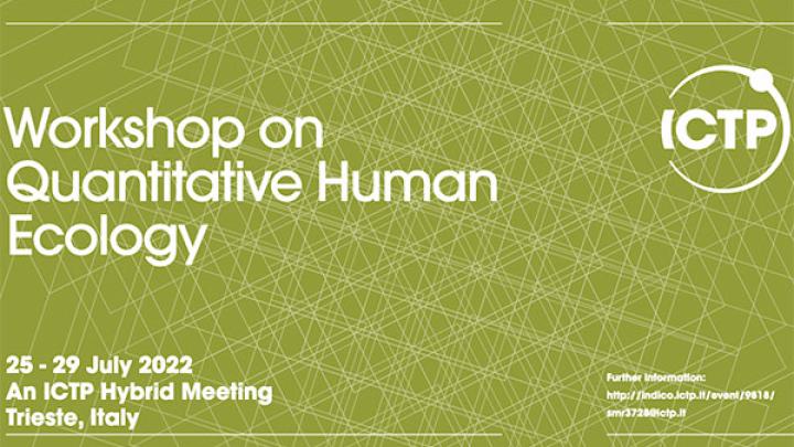 ICTP's Quantitative Human Ecology Workshop takes place from 25 to 29 July