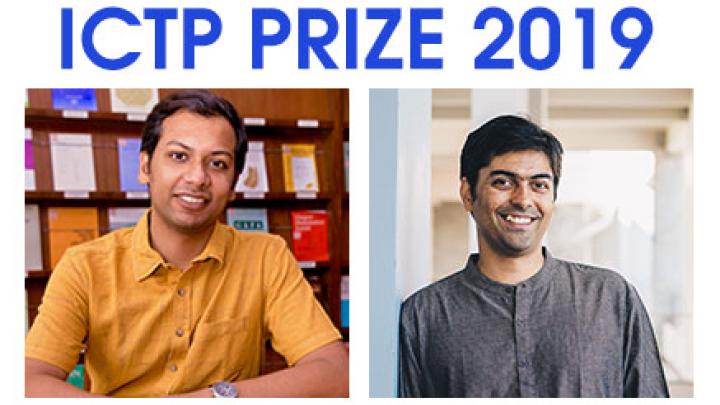 Basudeb Dasgupta (left) and Suvrat Raju have won the 2019 ICTP Prize
