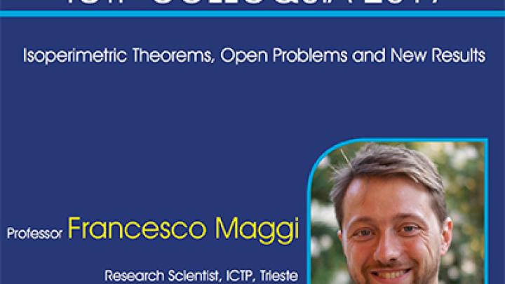 ICTP Colloquium featuring Francesco Maggi